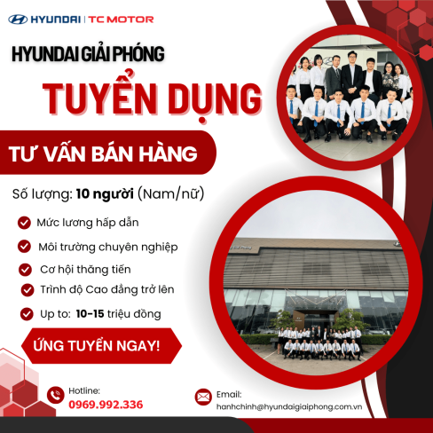 HYUNDAI GIẢI PHÓNG TUYỂN DỤNG TVBH 3